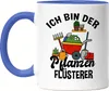Ich Bin Der Pflanzenflüsterer Tasse Blau Hobby-Gärtner Produktbild-Vorschau 1