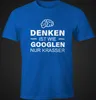 Denken ist wie googeln nur krasser Herren T-Shirt Fun-Shirt Produktbild-Vorschau 2