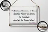 Blechschild Spruch 30x20cm Schönheit Frauen Dummheit Männer Produktbild-Vorschau 2