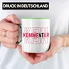 Trendation - Lustige Tasse Geschenk Kein Kommentar Produktbild-Vorschau 2