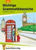 Englisch. Wichtige Grammatikbereiche (1. Englischjahr) Produktbild-Vorschau 1