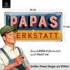 Blechschild PAPAS WERKSTATT - Schild Papas Service - Produktbild-Vorschau 3