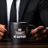 No Ticket No Support Tasse für Informatiker Produktbild-Vorschau 5