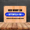 Hier wohnt ein Bittenfeld-Fan Metallschild in 15x20 cm mit Produktbild-Vorschau 4