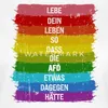 Spreadshirt Lebe So Dass Die AFD Was Dagegen Hätte Produktbild-Vorschau 2