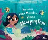Nur noch zehn Minuten, kleine Meerjungfrau Produktbild-Vorschau 1