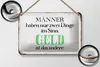 Blechschild Spruch 18x12cm Männer haben 2 Dinge im Sinn Produktbild-Vorschau 2
