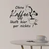 GKA Wandtattoo Spruch "Ohne Kaffee läuft hier gar nichts" Produktbild-Vorschau 3