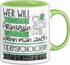Tierpsychologin Tasse Geschenk Spruch Wer Will Schon Produktbild-Vorschau 1