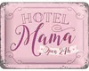 Metalowa Tabliczka 15X20 - Hotel Mama Podgląd zdjęcia produktu 1
