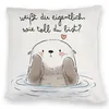Otter Kuschelkissen mit Spruch Weißt du eigentlich wie toll Produktbild-Vorschau 1
