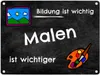 Malen Metallschild - Bildung ist wichtig Malen ist Produktbild-Vorschau 1
