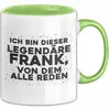 Frank Tasse Ich Bin Dieser Legendaere Frank, Von Dem Alle Produktbild-Vorschau 1