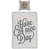 Have A Nice Day Bettwäsche Linon / Renforcé Spruche Text Produktbild-Vorschau 3