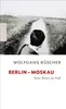 Berlin - Moskau Produktbild-Vorschau 1