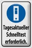 Blechschild Hinweis 20x30cm tagesaktueller Schnelltest Produktbild-Vorschau 1