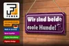 Blechschild Spruch 27x10cm wie sind beide coole Hunde Produktbild-Vorschau 3