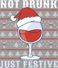 Not Drunk Just Festive Weinliebhaber - Ugly Christmas Produktbild-Vorschau 3