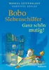 Bobo Siebenschläfer: Ganz schön mutig! Produktbild-Vorschau 1