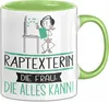 Raptexterin Geschenk Tasse Becher Die Frau Die Allen Kann Produktbild-Vorschau 1