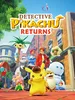 Meisterdetektiv Pikachu kehrt zurück  Switch Produktbild-Vorschau 7