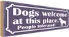 vianmo Holzschild 10x27 cm Dogs welcome People tolerated Produktbild-Vorschau 1