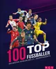 100 Top-Fußballer - Die besten Spieler des 21. Jahrhunderts Náhľad obrázku produktu 2