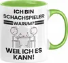 Schachspieler Geschenk Tasse Lustiger Spruch Ich Bin Produktbild-Vorschau 1