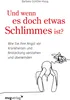 Und wenn es doch etwas Schlimmes ist? Produktbild-Vorschau 3