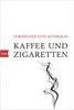 Kaffee und Zigaretten Voir les images du produit 2