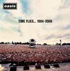 Oasis - Time Flies... 1994-2009 (Remastered) (Reissue) (4 Voir les images du produit 1