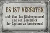 Blechschild Spruch 30x20cm verboten über Küchenpersonal Produktbild-Vorschau 1