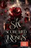Six Scorched Roses (Crowns of Nyaxia) Produktbild-Vorschau 1