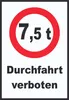 Durchfahrt verboten 7,5 Tonnen Schild A2 Rückseite Produktbild-Vorschau 1