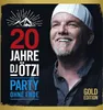 20 ans de DJ Ötzi - la fête sans fin (édition or) Voir les images du produit 1