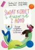 Svet žien a dievčat s ADHD. Prečo sú... - kolektívna práca Náhľad obrázku produktu 3