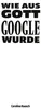 Wie aus Gott Google wurde Produktbild-Vorschau 1