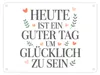 Heute ist ein guter Tag um glücklich zu sein Metallschild Produktbild-Vorschau 1