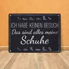 Alles meine Schuhe Schild Blechschild Aluminiumschild Produktbild-Vorschau 4