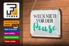 Blechschild Spruch 18x12cm weck mich vor der Pause Schild Produktbild-Vorschau 3