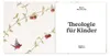 Theologie für Kinder Produktbild-Vorschau 7