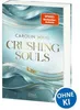 Crushing Souls (Driven Dreams-Dilogie, Band 1) Voir les images du produit 3