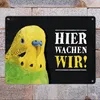 Hier wachen wir! Metallschild XL mit Wellensittich grün Produktbild-Vorschau 2