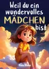 Weil du ein wundervolles Mädchen bist Produktbild-Vorschau 1