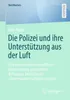 Die Polizei und ihre Unterstützung aus der Luft Voir les images du produit 2