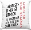 Trendation - Japanisch Lesen Ist Einfach Deko-Kissen mit Produktbild-Vorschau 1