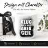 Tazza in porcellana con scritta Klug Wars Nicht Aber Geil Anteprima dell’immagine prodotto 8