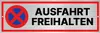Schild Ausfahrt freihalten 15x5 cm Alu/Dipond selbstklebend Produktbild-Vorschau 1