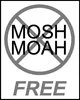 A graphic with a prohibition symbol over the words MOSH MOAH, and the word FREE below. Podgląd zdjęcia produktu