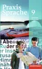 Praxis Sprache 9. Schulbuch. Allgemeine Ausgabe Produktbild-Vorschau 1